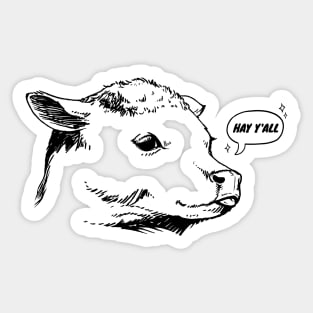 Hay Yall Cow Pun Sticker